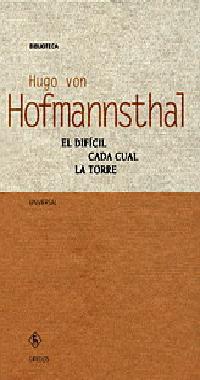 DIFICIL, EL / CADA CUAL / LA TORRE | 9788424924003 | HOFMANNSTHAL, HUGO VON | Llibreria L'Illa - Llibreria Online de Mollet - Comprar llibres online