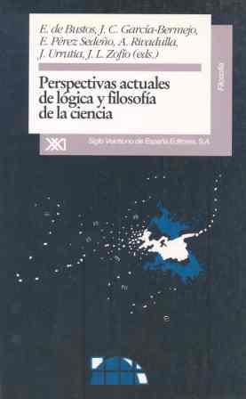 PERSPECTIVAS ACTUALES DE LOGICA Y FILOSOFIA DE CIE | 9788432308574 | DE BUSTOS, ETC | Llibreria L'Illa - Llibreria Online de Mollet - Comprar llibres online