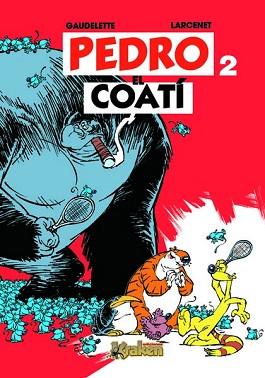 PEDRO EL COATI | 9788493538163 | GAUDELETTE | Llibreria L'Illa - Llibreria Online de Mollet - Comprar llibres online