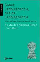 SOBRE L´ADOLESCÈNCIA DES DE L´ADOLESCÈNCIA | 9788424630263 | MARTI, ANTONI / FRANCISCA PEREZ | Llibreria L'Illa - Llibreria Online de Mollet - Comprar llibres online