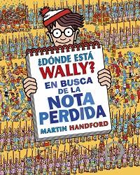 DÓNDE ESTÁ WALLY? EN BUSCA DE LA NOTA PERDIDA (COLECCIÓN ¿DÓNDE ESTÁ WALLY?) | 9788419522283 | HANDFORD, MARTIN | Llibreria L'Illa - Llibreria Online de Mollet - Comprar llibres online