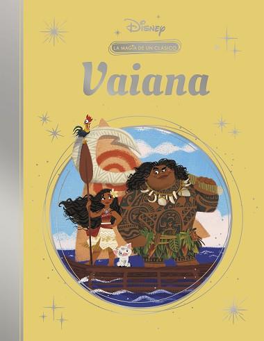 VAIANA (LA MAGIA DE UN CLÁSICO DISNEY) | 9788419487285 | DISNEY | Llibreria L'Illa - Llibreria Online de Mollet - Comprar llibres online