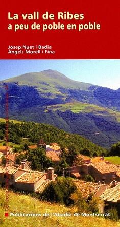 VALL DE RIBES A PEU DE POBLE EN POBLE, LA | 9788498831276 | NUET BADIA, JOSEP / ANGELS MORELL FINA | Llibreria L'Illa - Llibreria Online de Mollet - Comprar llibres online