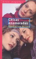 CHICAS ENAMORADAS | 9788434877597 | WILSON, JACQUELINE | Llibreria L'Illa - Llibreria Online de Mollet - Comprar llibres online