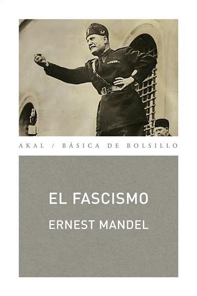 FASCISMO, EL | 9788446033387 | MANDEL, ERNEST | Llibreria L'Illa - Llibreria Online de Mollet - Comprar llibres online