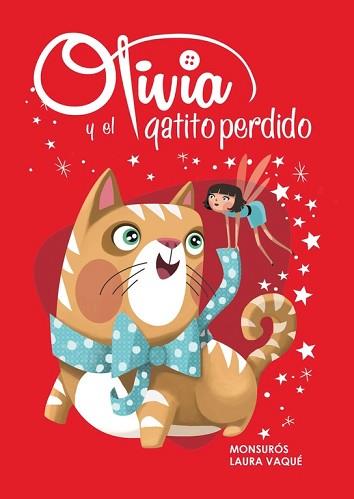 OLIVIA Y EL GATITO PERDIDO (OLIVIA NÚM.2) | 9788448839451 | VAQUE SUGRAÑES,LAURA/CASAS SUROS,MONTSER | Llibreria L'Illa - Llibreria Online de Mollet - Comprar llibres online