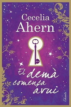 DEMÀ COMENÇA AVUI, EL | 9788466414142 | AHERN, CECILIA | Llibreria L'Illa - Llibreria Online de Mollet - Comprar llibres online