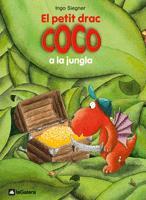 PETIT DRAC COCO A LA JUNGLA, EL | 9788424636296 | SIEGNER, INGO | Llibreria L'Illa - Llibreria Online de Mollet - Comprar llibres online