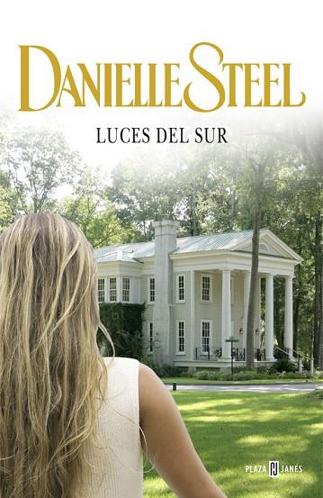 LUCES DEL SUR | 9788401384714 | STEEL, DANIELLE | Llibreria L'Illa - Llibreria Online de Mollet - Comprar llibres online