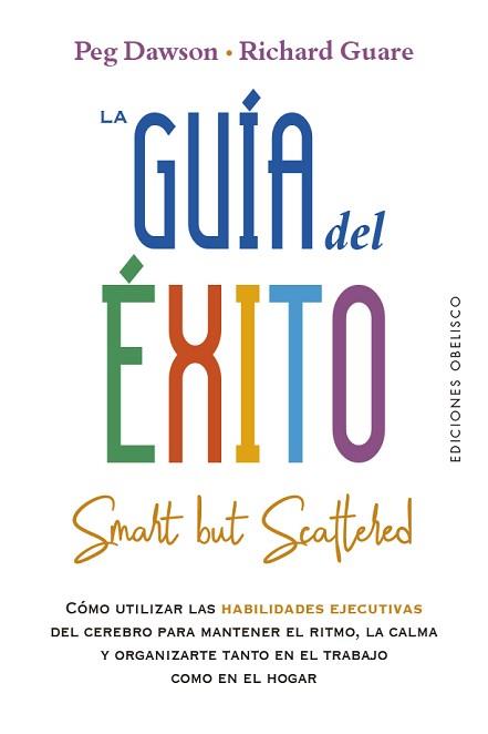 GUÍA DEL ÉXITO, LA | 9788491116080 | DAWSON, PEG/GUARE, RICHARD | Llibreria L'Illa - Llibreria Online de Mollet - Comprar llibres online