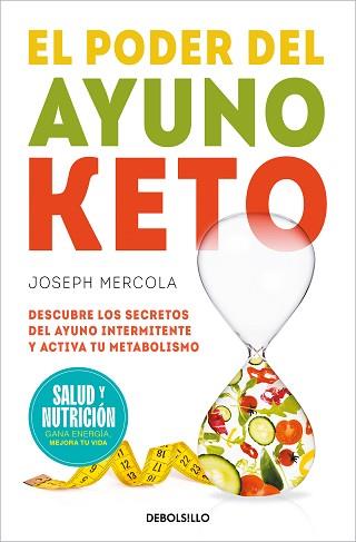 PODER DEL AYUNO KETO, EL | 9788466378802 | MERCOLA, JOSEPH | Llibreria L'Illa - Llibreria Online de Mollet - Comprar llibres online