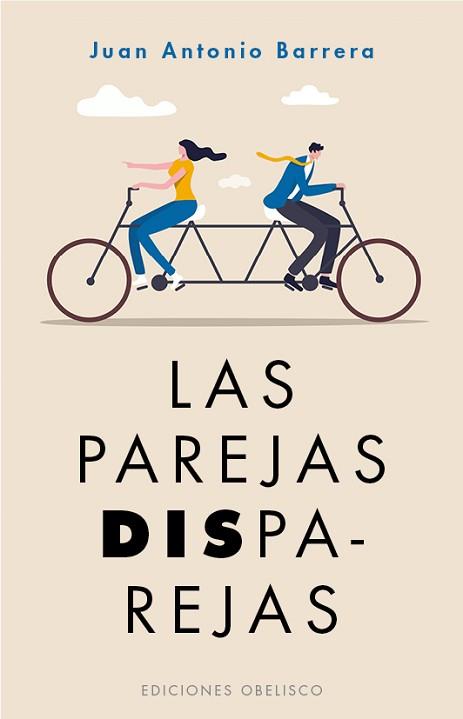 PAREJAS DISPAREJAS, LAS | 9788491118084 | BARRERA MÉNDEZ, JUAN ANTONIO | Llibreria L'Illa - Llibreria Online de Mollet - Comprar llibres online