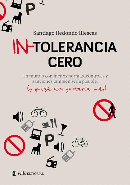 IN-TOLERANCIA CERO | 9788493738129 | REDONDO ILLESCAS, SANTIAGO | Llibreria L'Illa - Llibreria Online de Mollet - Comprar llibres online