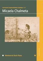 MICAELA CHALMETA | 9788497914550 | DUCH PLANA, MONTSERRAT | Llibreria L'Illa - Llibreria Online de Mollet - Comprar llibres online