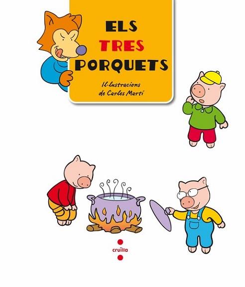 TRES PORQUETS, ELS | 9788466124966 | MARTI, CARLES (ILUST.) | Llibreria L'Illa - Llibreria Online de Mollet - Comprar llibres online