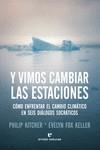 Y VIMOS CAMBIAR LAS ESTACIONES | 9788417800079 | KITCHER, PHILIP / KELLER, EVELYN F. | Llibreria L'Illa - Llibreria Online de Mollet - Comprar llibres online