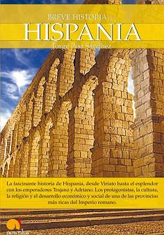 BREVE HISTORIA DE HISPANIA | 9788497637688 | PISA SANCHEZ, JORGE | Llibreria L'Illa - Llibreria Online de Mollet - Comprar llibres online