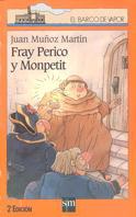 FRAY PERICO Y MONPETIT | 9788434860292 | MUÑOZ MARTIN, JUAN | Llibreria L'Illa - Llibreria Online de Mollet - Comprar llibres online