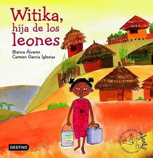 WITIKA HIJA DE LOS LEONES | 9788408064442 | ALVAREZ, BLANCA / CARMEN GARCIA IGLESIAS | Llibreria L'Illa - Llibreria Online de Mollet - Comprar llibres online