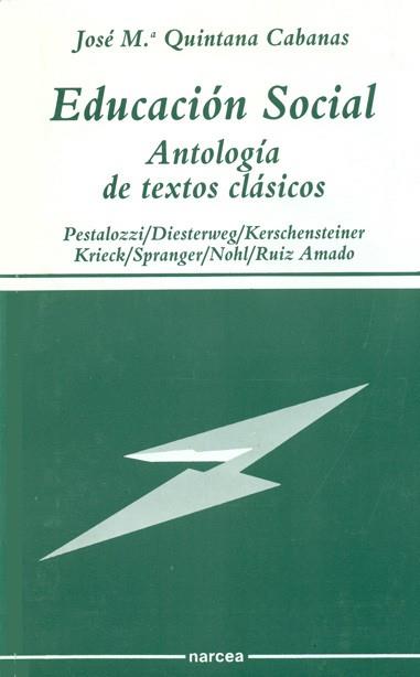 EDUCACION SOCIAL.ANTOLOGIA DE TEXTOS CLASICOS | 9788427710672 | JOSEP MARIA QUINTANA | Llibreria L'Illa - Llibreria Online de Mollet - Comprar llibres online