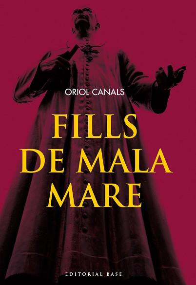 FILLS DE MALA MARE | 9788415711261 | CANALS VAQUER, ORIOL | Llibreria L'Illa - Llibreria Online de Mollet - Comprar llibres online