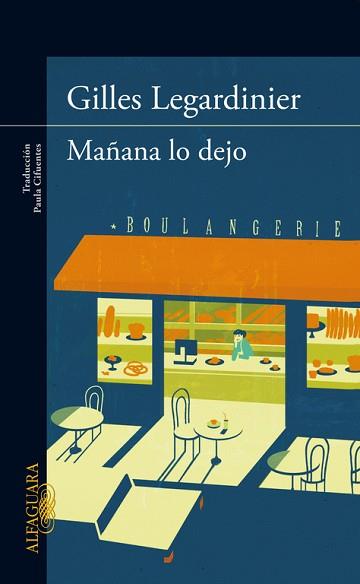 MAÑANA LO DEJO | 9788420413228 | LEGARDINIER, GILLES | Llibreria L'Illa - Llibreria Online de Mollet - Comprar llibres online