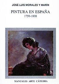 PINTURA EN ESPAÑA 1750-1808 | 9788437612614 | Llibreria L'Illa - Llibreria Online de Mollet - Comprar llibres online