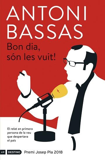 BON DIA SÓN LES VUIT! | 9788497102728 | BASSAS, ANTONI | Llibreria L'Illa - Llibreria Online de Mollet - Comprar llibres online