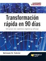 TRANSFORMACION RAPIDA EN 90 DIAS | 9788496998582 | TABRIZI, BEHNAM N. | Llibreria L'Illa - Llibreria Online de Mollet - Comprar llibres online