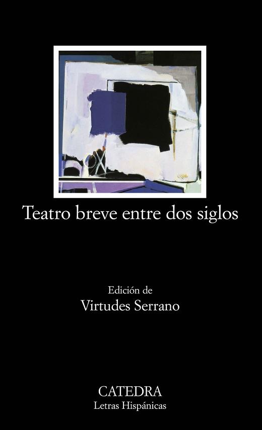 TEATRO BREVE ENTRE DOS SIGLOS | 9788437621524 | SERRANO GARCIA, VIRTUDES ,   ED. LIT. | Llibreria L'Illa - Llibreria Online de Mollet - Comprar llibres online