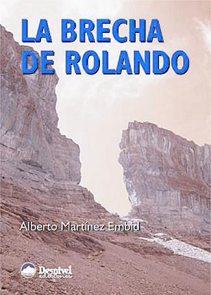 BRECHA DE ROLANDO,LA | 9788489969704 | MARTINEZ EMBID ALBERTO | Llibreria L'Illa - Llibreria Online de Mollet - Comprar llibres online