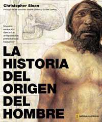 HISTORIA DEL ORIGEN DEL HOMBRE, LA | 9788482983493 | SLOAN, CHRISTOPHER | Llibreria L'Illa - Llibreria Online de Mollet - Comprar llibres online