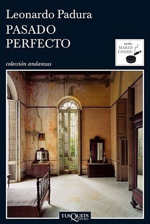 PASADO PERFECTO | 9788483831472 | PADURA, LEONARDO | Llibreria L'Illa - Llibreria Online de Mollet - Comprar llibres online