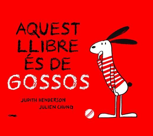 AQUEST LLIBRE ES DE GOSSOS | 9788412270440 | HENDERSON, JUDTH | Llibreria L'Illa - Llibreria Online de Mollet - Comprar llibres online