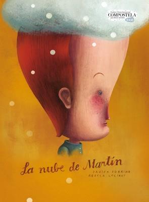 NUBE DE MARTIN, LA | 9788496388871 | SOBRINO, JAVIER / REBECA LUCIANI | Llibreria L'Illa - Llibreria Online de Mollet - Comprar llibres online