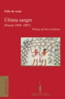 ULTIMA SANGRE (POESIA 1868-2007) | 9788402420350 | DE AZUA, FELIX | Llibreria L'Illa - Llibreria Online de Mollet - Comprar llibres online
