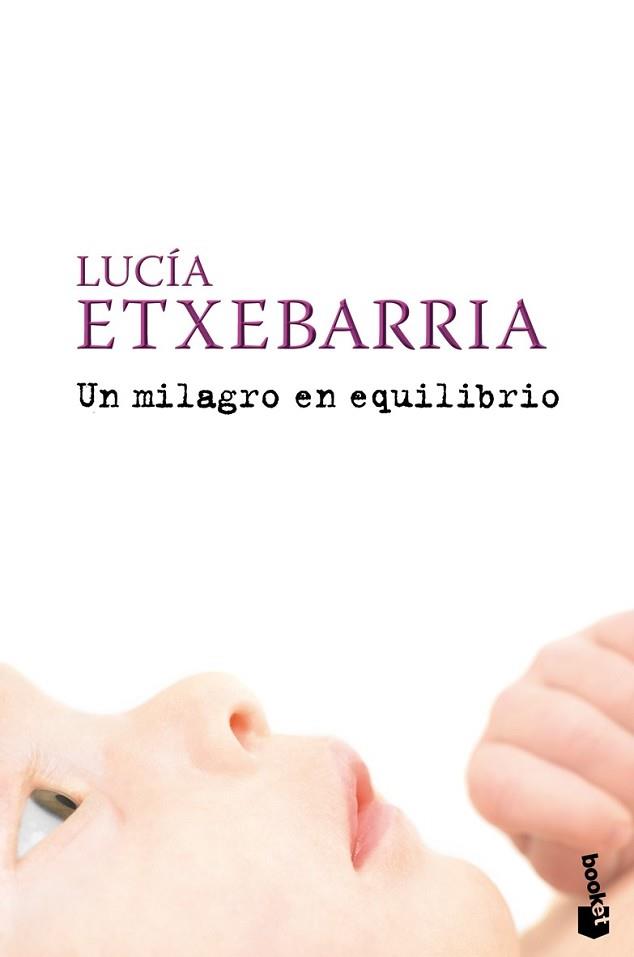 MILAGRO EN EQUILIBRIO, UN | 9788408087151 | ETXEBARRIA, LUCIA | Llibreria L'Illa - Llibreria Online de Mollet - Comprar llibres online