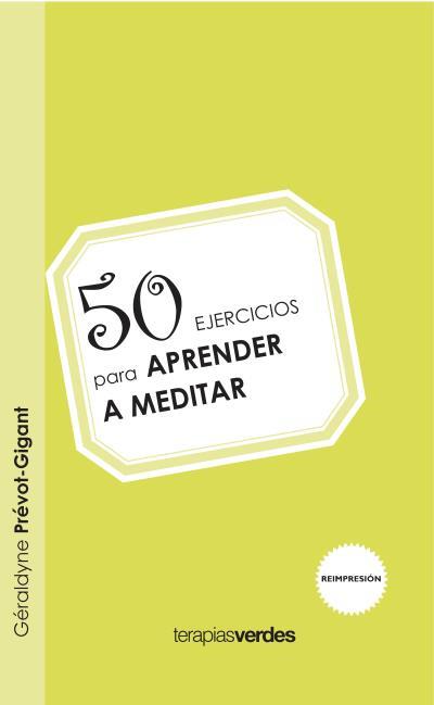 50 EJERCICIOS APRENDER A MEDITAR | 9788415612179 | PREVOR-GIGANT | Llibreria L'Illa - Llibreria Online de Mollet - Comprar llibres online