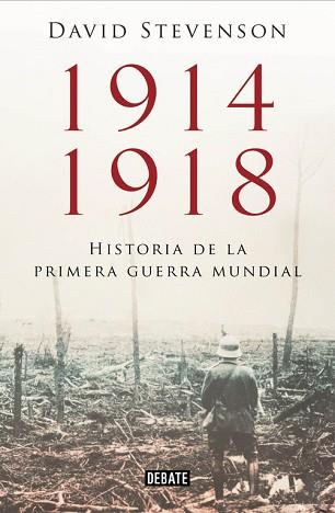 1914-1918. LA HISTORIA DE LA PRIMERA GUERRA MUNDIAL | 9788499923574 | STEVENSON, DAVID | Llibreria L'Illa - Llibreria Online de Mollet - Comprar llibres online