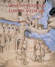 VIAJES Y VIAJEROS EN LA EUROPA MEDIEVAL | 9788497853897 | AA.VV. | Llibreria L'Illa - Llibreria Online de Mollet - Comprar llibres online