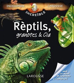 REPTILS GRANOTES & CIA | 9788480166997 | Llibreria L'Illa - Llibreria Online de Mollet - Comprar llibres online