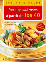 RECETAS SABROSAS A PARTIR DE LOS 40 | 9788425518058 | FISCHER, ELISABETH; KUHRER, IRENE | Llibreria L'Illa - Llibreria Online de Mollet - Comprar llibres online