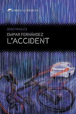 ACCIDENT, L' | 9788419415219 | FERNÁNDEZ, EMPAR | Llibreria L'Illa - Llibreria Online de Mollet - Comprar llibres online