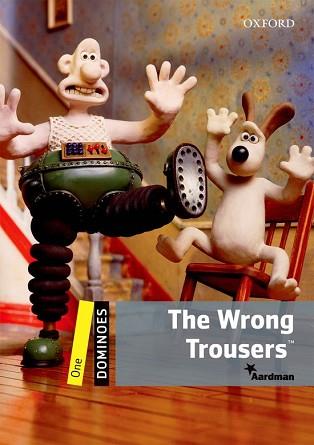 THE WRONG TROUSERS | 9780194247214 | AARDMAN | Llibreria L'Illa - Llibreria Online de Mollet - Comprar llibres online