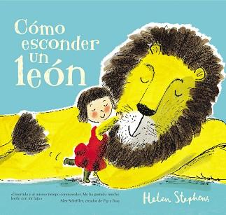 CÓMO ESCONDER UN LEÓN | 9788448850784 | STEPHENS, HELEN | Llibreria L'Illa - Llibreria Online de Mollet - Comprar llibres online