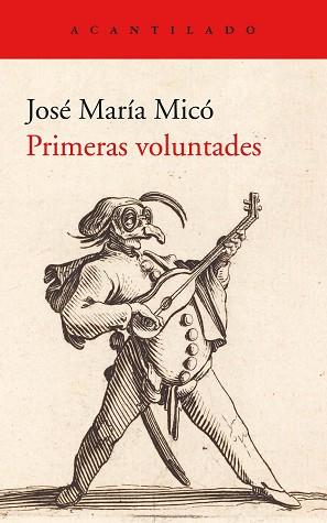 PRIMERAS VOLUNTADES | 9788417902247 | MICO JUAN, JOSÉ MARÍA | Llibreria L'Illa - Llibreria Online de Mollet - Comprar llibres online