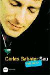 CARLES SABATER -SAU | 9788496499058 | Llibreria L'Illa - Llibreria Online de Mollet - Comprar llibres online