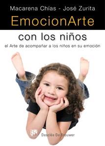 EMOCIONARTE CON LOS NIÑOS | 9788433023308 | CHIAS, MACARENA / JOSE ZURITA | Llibreria L'Illa - Llibreria Online de Mollet - Comprar llibres online