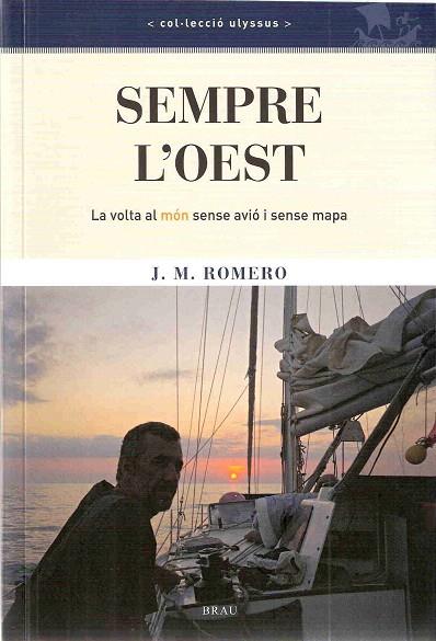 SEMPRE L'OEST | 9788496905221 | ROMERO, J.M. | Llibreria L'Illa - Llibreria Online de Mollet - Comprar llibres online