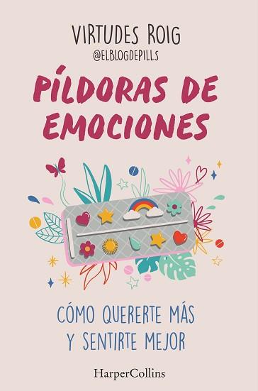 PÍLDORAS DE EMOCIONES | 9788410640733 | ROIG, VIRTUDES | Llibreria L'Illa - Llibreria Online de Mollet - Comprar llibres online